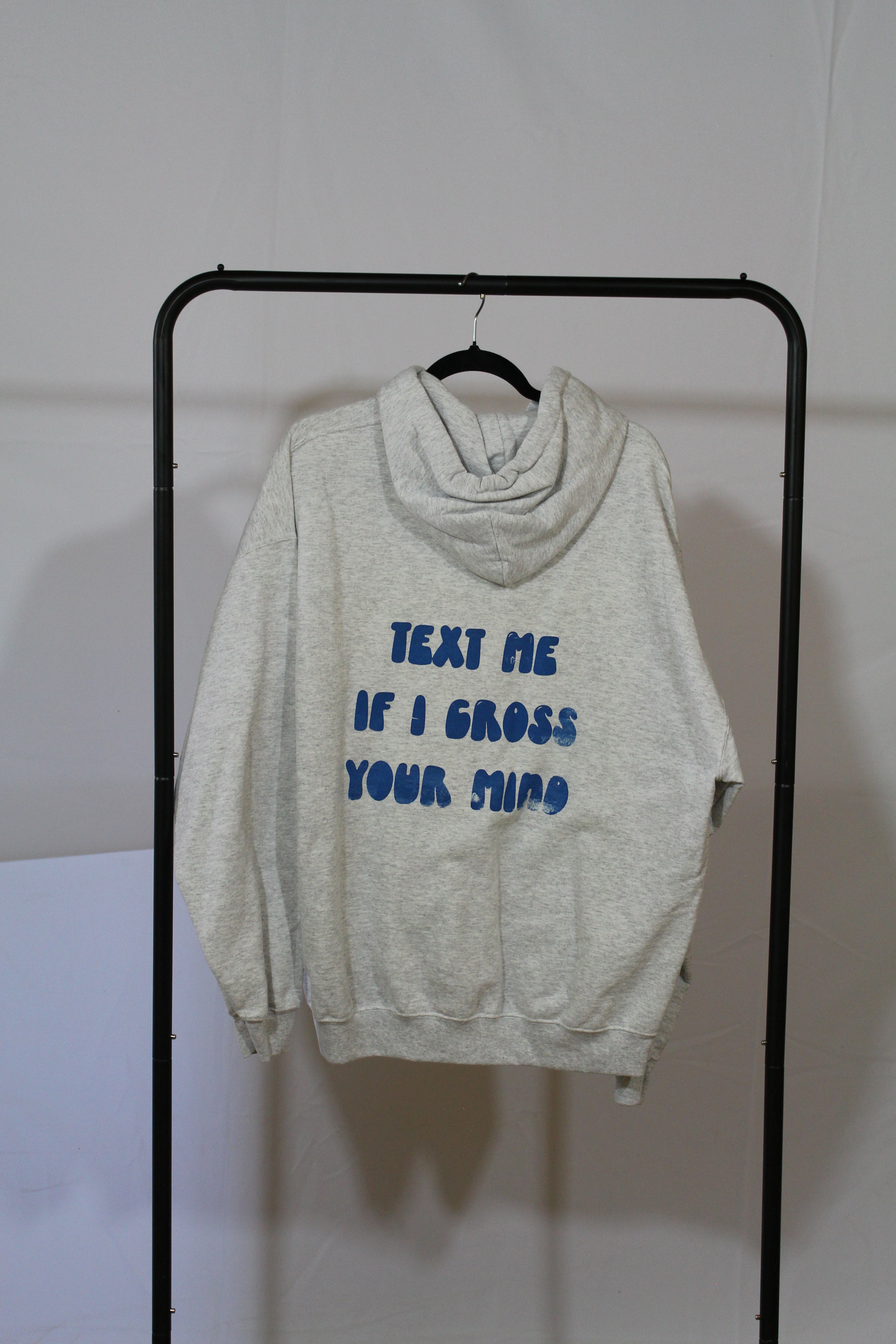 Text me if I cross your mind Hoodie
